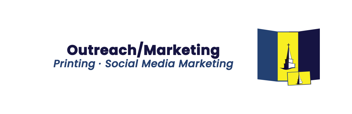 Outreach/Marketing - Printing, Social Media Marketing